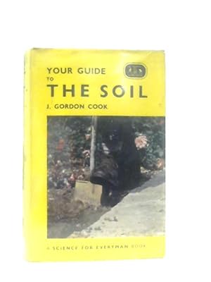 Seller image for Your Guide to the Soil for sale by World of Rare Books