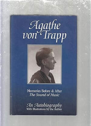 Immagine del venditore per Agathe von Trapp: Memories Before and After The Sound of Music venduto da Old Book Shop of Bordentown (ABAA, ILAB)