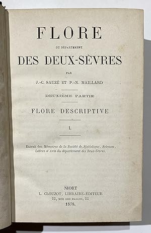 Flore du departement des Deux-Sevres. Flore descriptive. 2 Teile in 1 Band.