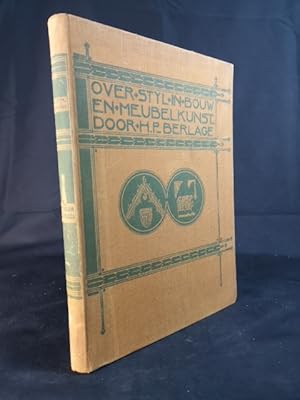 Seller image for Over stijl in bouw en meubelkunst. Met 38 Reproducties naar teekeningen van den Schrijver en 50 Afbeeldingen. for sale by ANTIQUARIAT Franke BRUDDENBOOKS