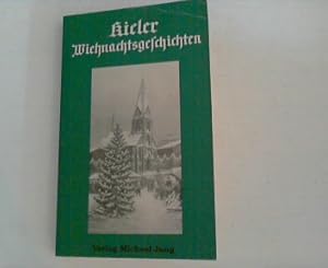 Seller image for Kieler Wiehnachtsgeschichten for sale by ANTIQUARIAT FRDEBUCH Inh.Michael Simon