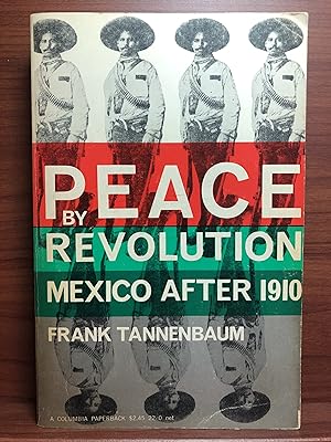 Seller image for Peace by Revolution: Mexico After 1910 for sale by Rosario Beach Rare Books