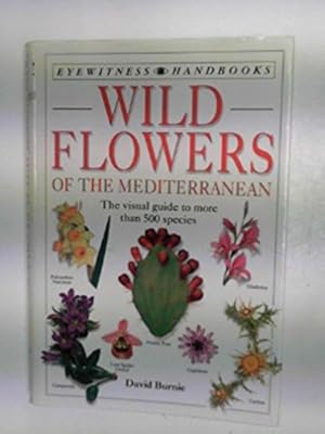 Bild des Verkufers fr Eyewitness Handbook: 16 Flowers of Mediterranean zum Verkauf von WeBuyBooks