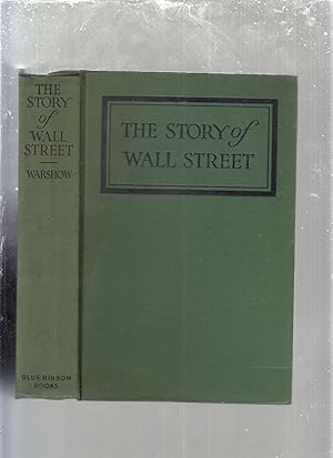 Seller image for The Story of Wall Street for sale by Old Book Shop of Bordentown (ABAA, ILAB)