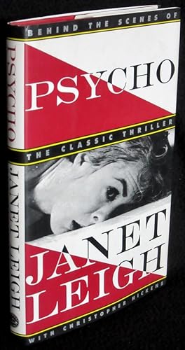 Seller image for Psycho: Behind the Scenes of the Classic Thriller for sale by Washington Square Autographed Books