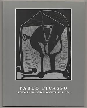 Seller image for Pablo Picasso: Lithographs and Linocuts 1945-1964 for sale by Jeff Hirsch Books, ABAA