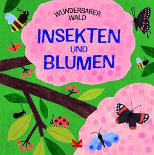 Bild des Verkufers fr Wunderbarer Wald: Insekten und Blumen zum Verkauf von Studibuch