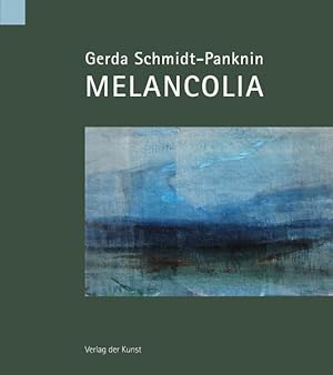 Bild des Verkufers fr Gerda Schmidt-Panknin: Melancolia zum Verkauf von Studibuch