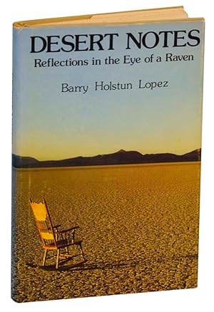 Image du vendeur pour Desert Notes: Reflections in the Eye of a Raven mis en vente par Jeff Hirsch Books, ABAA