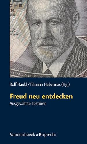 Seller image for Schriften des Sigmund-Freud-Instituts: Freud neu entdecken: Bd 7: Ausgewhlte Lektren (Schriften des Sigmund-Freud-Instituts. Reihe 2: Psychoanalyse . des Unheimlichen Hg. Gehrig/Herding, Band 7) for sale by Studibuch