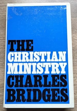 The Christian Ministry: with an Inquiry into the Causes of its Inefficiency