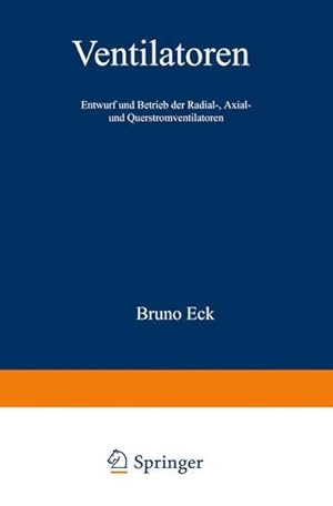 Immagine del venditore per Ventilatoren: Entwurf und Betrieb der Radial-, Axial- und Querstromventilatoren venduto da Studibuch