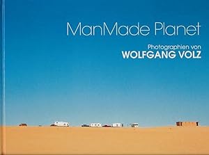 Seller image for Man Made Planet: Photographien von Wolfgang Volz for sale by Studibuch