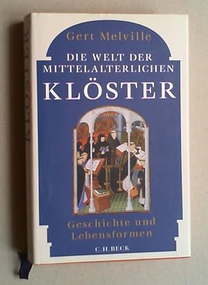 Immagine del venditore per Die Welt der mittelalterlichen Klster. Geschichte und Lebensformen. venduto da Antiquariat Sander