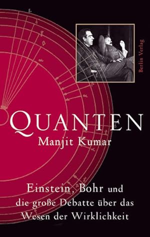 Bild des Verkufers fr Quanten: Einstein, Bohr und die groe Debatte ber das Wesen der Wirklichkeit zum Verkauf von Studibuch