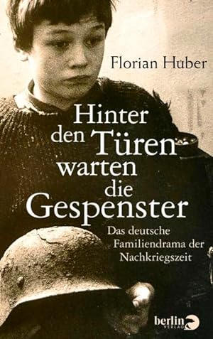 Seller image for Hinter den Tren warten die Gespenster: Das deutsche Familiendrama der Nachkriegszeit for sale by Studibuch