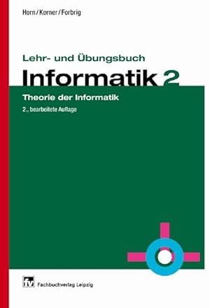 Bild des Verkufers fr Lehr- und bungsbuch Informatik, Bd.2, Theorie der Informatik: Band 2: Theorie der Informatik zum Verkauf von Studibuch
