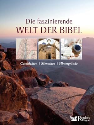 Seller image for Die faszinierende Welt der Bibel: Geschichten - Menschen - Hintergrnde for sale by Studibuch