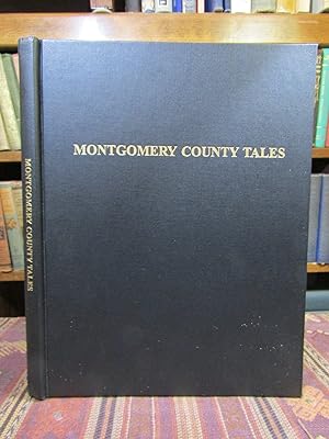 Montgomery County Tales, a Treasury of 20th Century Memories (Hometown Memories)