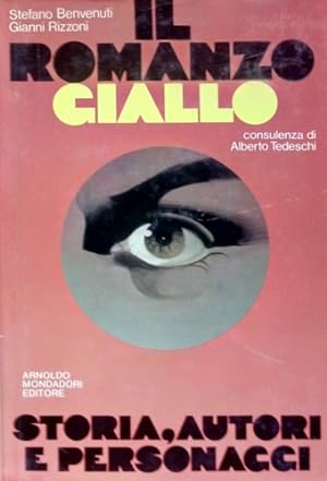 Seller image for Il romanzo giallo. Storia, autori e personaggi. for sale by FIRENZELIBRI SRL