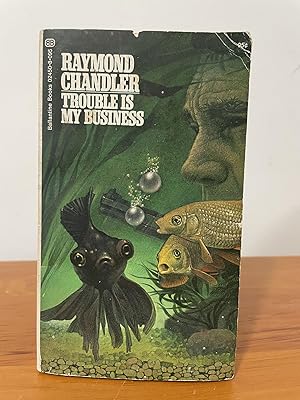 Imagen del vendedor de Chandler, Raymond Trouble is My Business a la venta por Matthew's Books