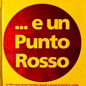 Immagine del venditore per E un punto rosso. Libro pop-up. venduto da FIRENZELIBRI SRL