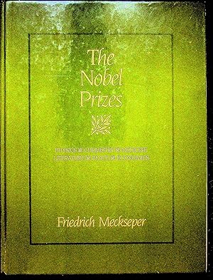 Seller image for The Nobel Prizes : Physics, Chemistry, Medicine, Literature, Peace, Economics for sale by Epilonian Books