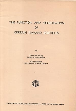 Seller image for Function and Signification of Certain Navaho Particles for sale by Back of Beyond Books