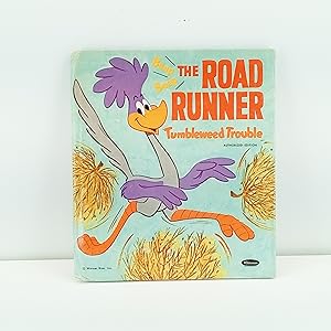 Seller image for The Road Runner Tumbleweed Trouble for sale by Cat On The Shelf