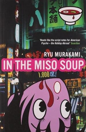 Imagen del vendedor de In The Miso Soup a la venta por WeBuyBooks