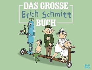 Bild des Verkufers fr Bild und Heimat Buch: Das groe Erich-Schmitt-Buch zum Verkauf von mediafritze