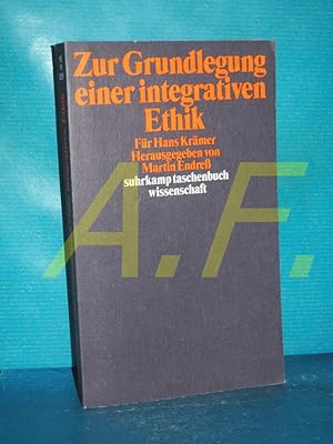 Seller image for Zur Grundlegung einer integrativen Ethik : fr Hans Krmer (Suhrkamp-Taschenbuch Wissenschaft 1205) for sale by Antiquarische Fundgrube e.U.