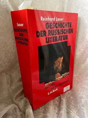 Bild des Verkufers fr Geschichte der russischen Literatur: Von 1700 bis zur Gegenwart Von 1700 bis zur Gegenwart zum Verkauf von Antiquariat Jochen Mohr -Books and Mohr-