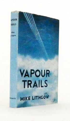 Bild des Verkufers fr Vapour Trails zum Verkauf von Adelaide Booksellers