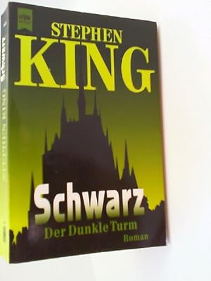 Seller image for Schwarz. Der Dunkle Turm, 1. Roman for sale by mediafritze