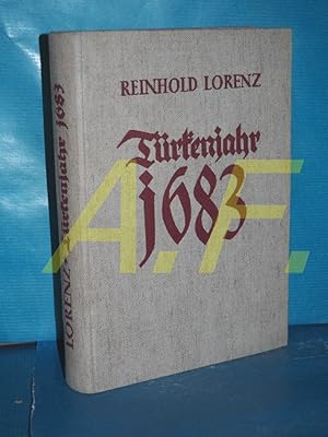 Immagine del venditore per Trkenjahr 1683 : Das Reich im Kampf um d. Ostraum venduto da Antiquarische Fundgrube e.U.