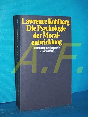 Bild des Verkufers fr Die Psychologie der Moralentwicklung (Suhrkamp-Taschenbuch Wissenschaft , 1232) Hrsg. von Wolfgang Althof unter Mitarb. von Gil Noam und Fritz Oser / zum Verkauf von Antiquarische Fundgrube e.U.