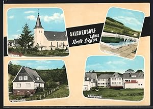 Ansichtskarte Salchendorf / Siegen, Die Kirche, Partie im Schwimmbad, Schulgebäude
