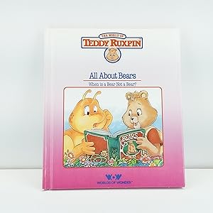 Bild des Verkufers fr The World of Teddy Ruxpin: All About Bears zum Verkauf von Cat On The Shelf
