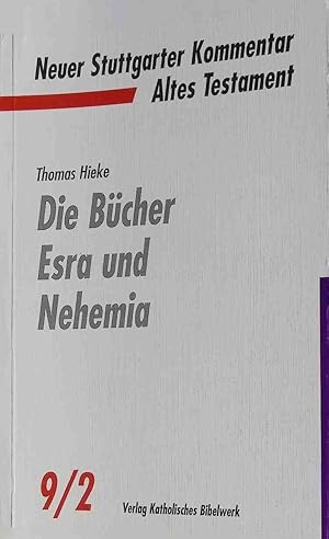 Bild des Verkufers fr Die Bcher Esra und Nehemia Neuer Stuttgarter Kommentar: Altes Testament 9/2 zum Verkauf von books4less (Versandantiquariat Petra Gros GmbH & Co. KG)