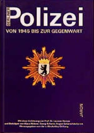 Berliner Polizei: Von 1945 bis zur Gegenwart Von 1945 bis zur Gegenwart