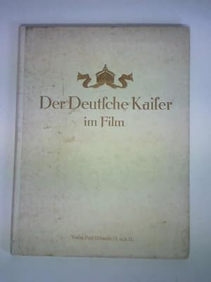 Der Deutsche Kaiser im Film