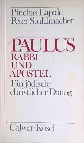 Bild des Verkufers fr Paulus, Rabbi und Apostel : e. jd.-christl. Dialog. zum Verkauf von books4less (Versandantiquariat Petra Gros GmbH & Co. KG)