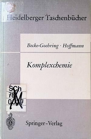 Bild des Verkufers fr Komplexchemie : Vorlesungen ber anorganische Chemie. Heidelberger Taschenbcher - Band 72. zum Verkauf von books4less (Versandantiquariat Petra Gros GmbH & Co. KG)