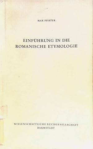 Bild des Verkufers fr Einfhrung in die romanische Etymologie. Die Romanistik zum Verkauf von books4less (Versandantiquariat Petra Gros GmbH & Co. KG)