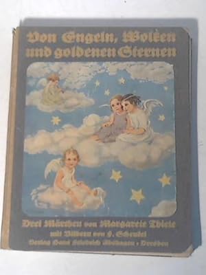 Von Engeln, Wolken, und goldenen Sternen. 3 Märchen