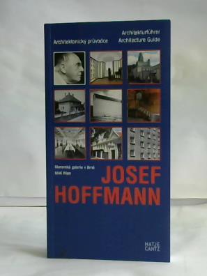 Bild des Verkufers fr Josef Hoffmann. Architekturfhrer zum Verkauf von Celler Versandantiquariat