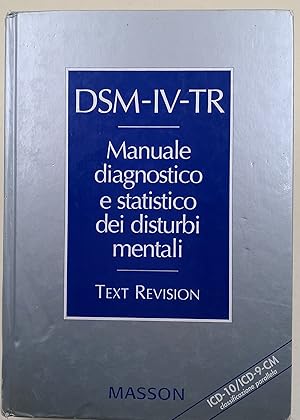 DSM-IV-TR- Manuale diagnostico e statistico dei disturbi mentali