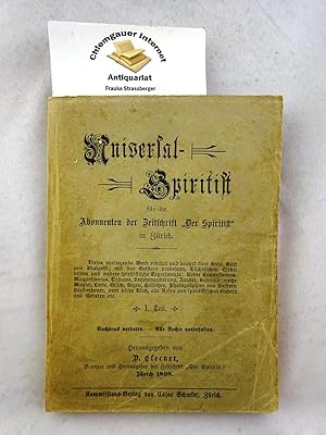 Universal-Spiritist, für die Abonnenten der Zeitschrift "Der Spiritist" in Zürich.