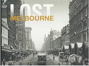 Image du vendeur pour Lost Melbourne mis en vente par Elizabeth's Bookshops